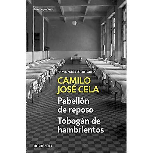 Pabellón de reposo ;  Tobogàn de hambrientos