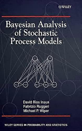 Bayesian Analysis of Stochastic Process Models