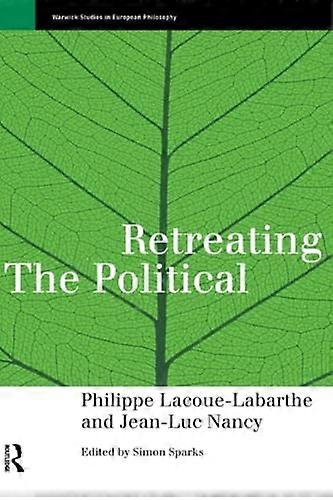 Retreating the Political