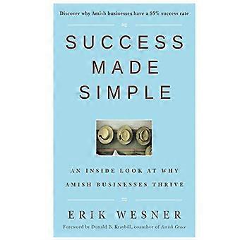 Success Made Simple: An Inside Look at Why Amish Businesses Thrive
