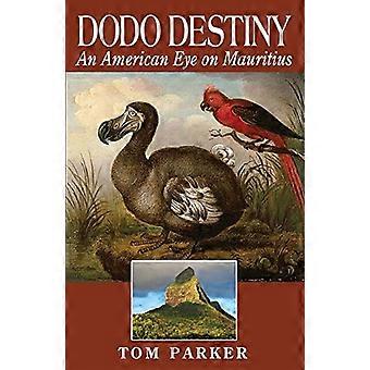 Dodo Destiny: Amerykańskie oko na Mauritiusie