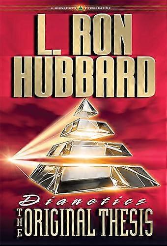 Dianetics: The Original Thesis