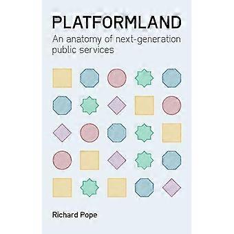 Plattformland: en anatomi av neste generasjons offentlige tjenester