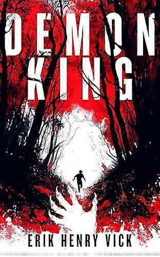 Demon King A Supernatural Thriller