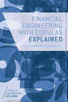 Financial Engineering With Copulas Explained - Jan-Frederik Mai - Paperback - en Book