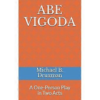 Abe Vigoda A One-person Play In Two Acts
