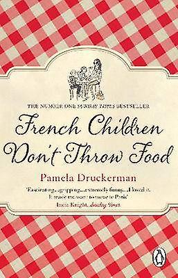 French Children Don't Throw Food