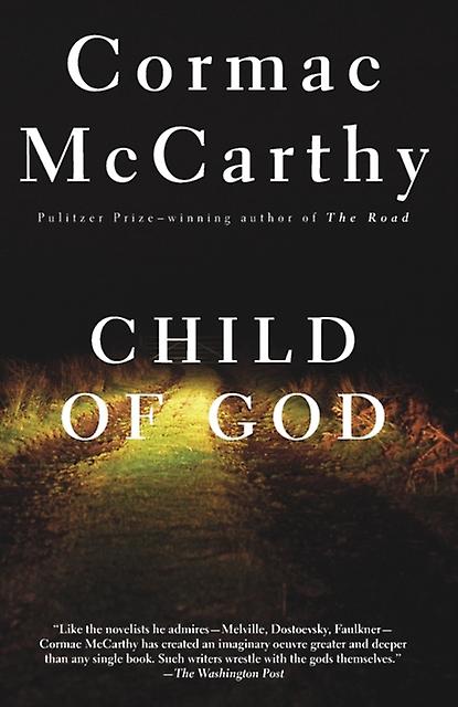 Child Of God by Cormac McCarthy Paperback Book