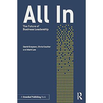 All In The Future Of Business Leadership - David Grayson