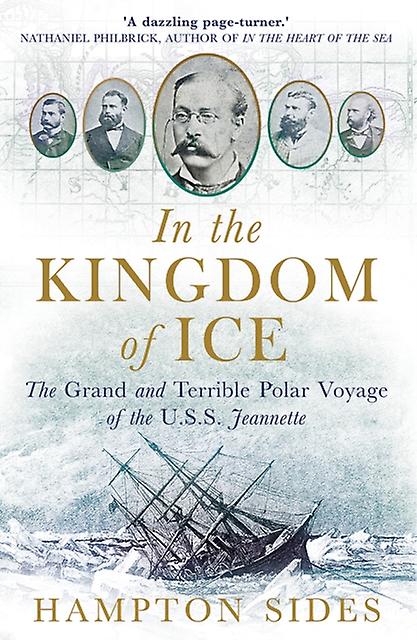 In The Kingdom Of Ice by Hampton Sides Paperback Book