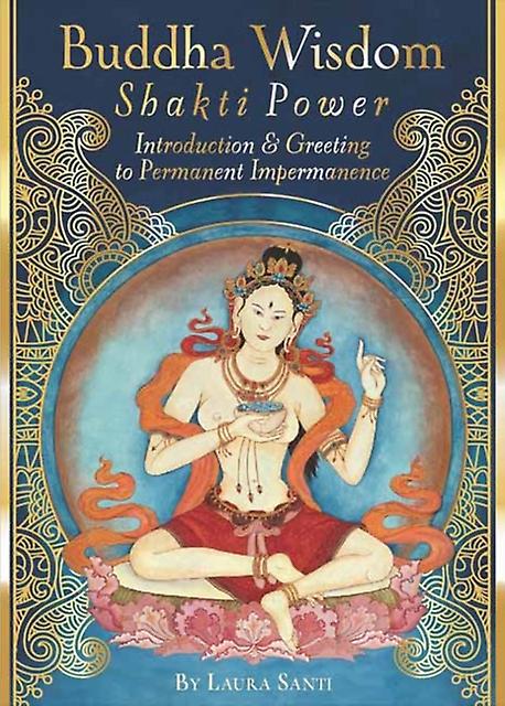 Buddha Wisdom Shakti Power by Laura Santi Paperback Book