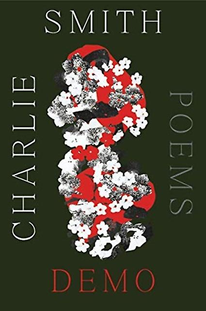 Demo by Charlie Smith Paperback Book