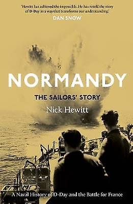 Normandy: the Sailors' Story