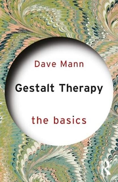 Gestalt Therapy by Dave Mann Paperback