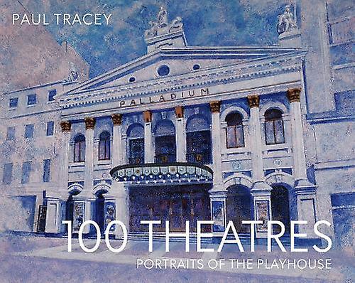 100 Theatres by Paul Tracey Hardback Book