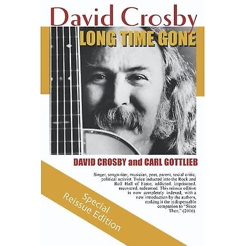 Long Time Gone: De autobiografie van David Crosby