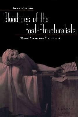 Bloodrites of the Post-Structuralists