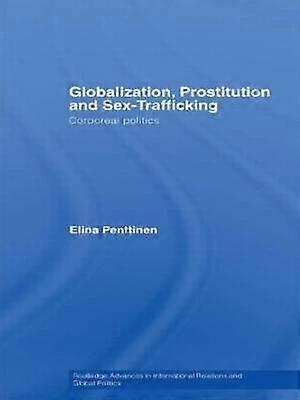 Globalization Prostitution and Sex Trafficking