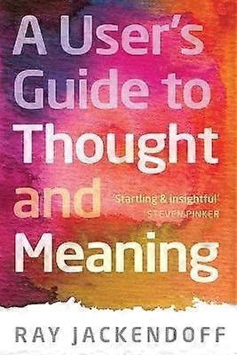 Users Guide to Thought & Meaning P