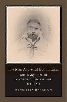 The Man Awakened from Dreams