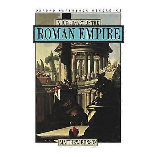 A Dictionary of the Roman Empire