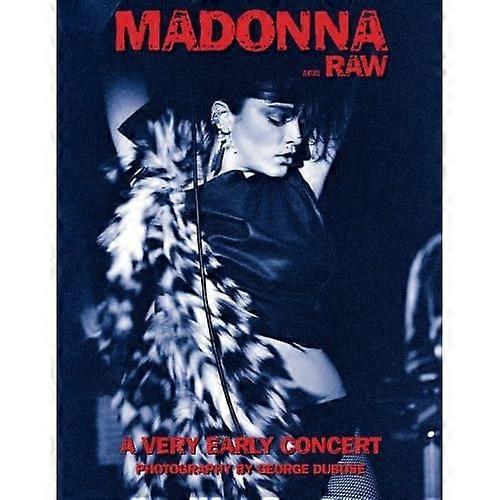 Madonna... Raw: En meget tidlig koncert