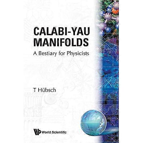 Calabi-Yau Manifolds: a Bestiary for Physicists