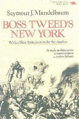 Boss Tweed's New York