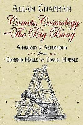 Comets Cosmology and the Big Bang