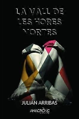 La Vall de les Hores Mortes