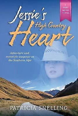 JESSIE'S HIGH COUNTRY HEART 2 Dart River