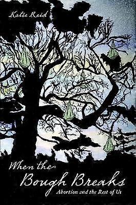 When the Bough Breaks