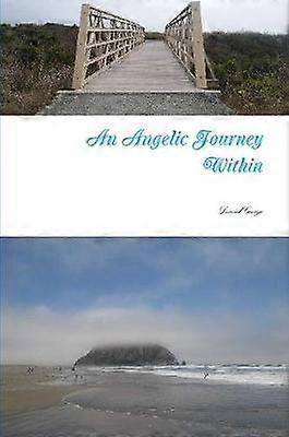 O călătorie angelică în interior