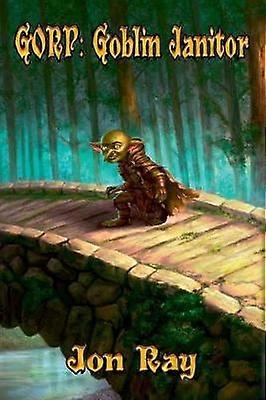 Gorp: Goblin Janitor