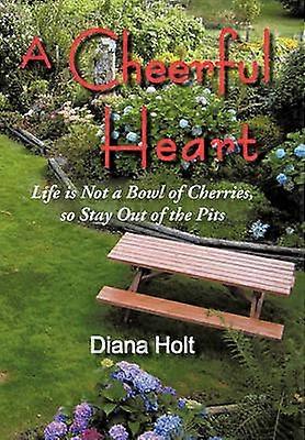 A Cheerful Heart