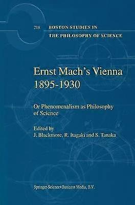 Ernst Mach's Vienna 1895-1930