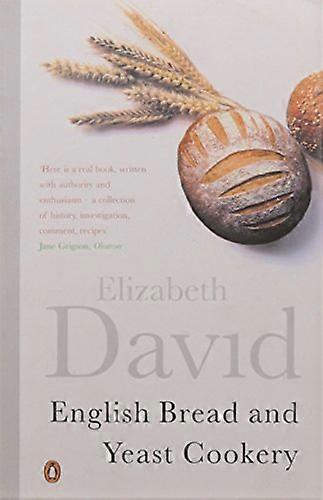 English Bread and Yeast Cookery