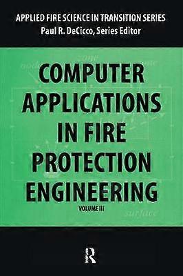 Computer Application in Fire Protection Engineering