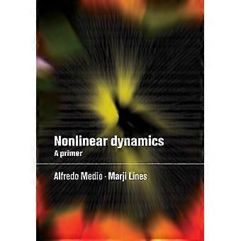 Nonlinear Dynamics A Primer - Alfredo Medio