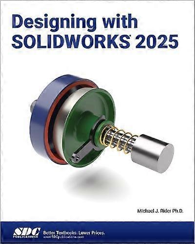Designing With Solidworks 2025 - Michael J. Rider - Paperback - English Book - Technical design