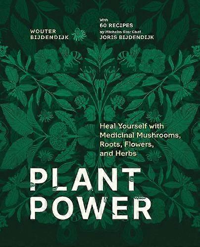 Plant Power by Wouter Bijdendijk Hardback Book