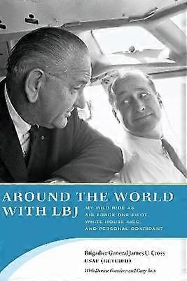 Mit LBJ um die Welt