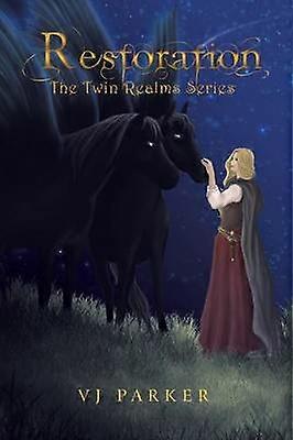 Restoration The Twin Realms Series