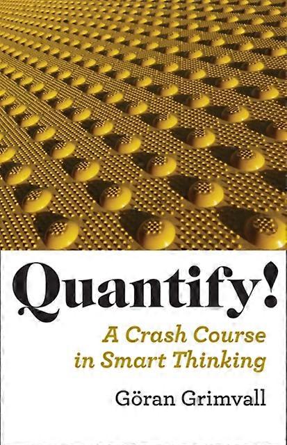 Quantify - Goran - Popular science - Johns Hopkins University Press - Paperback