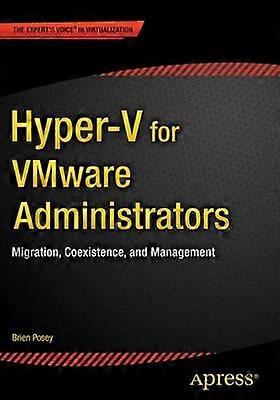 Hyper-V pour les administrateurs VMware