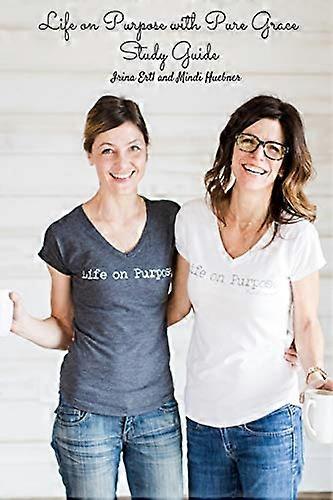 Life on Purpose - Study Guide