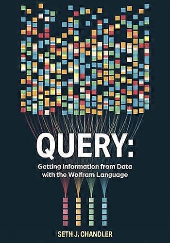 Query: Getting Information from Data with the Wolfram Language