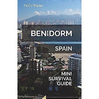 Benidorm Mini selviytymisopas