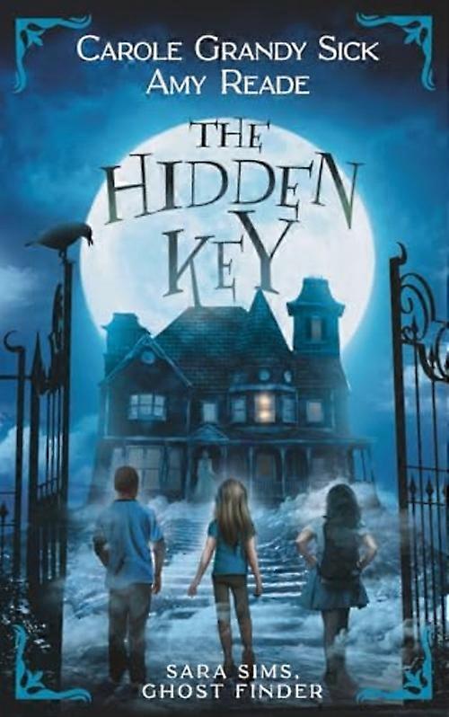 Hidden Key : Sara Sims, Ghost Finder