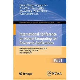 International Conference On Neural Computing For Advanced Applications 4th Inter - Springer Nature B.V - Paperback - en Book